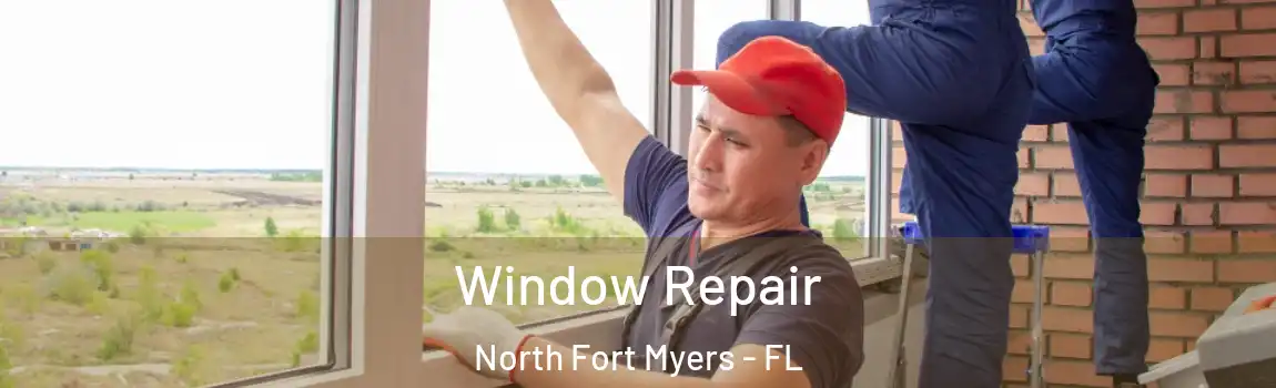 Window Repair North Fort Myers - FL